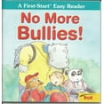thumbnail image 1 of Pre-Owned No more bullies! (A first-start easy reader) Paperback, 1 of 1