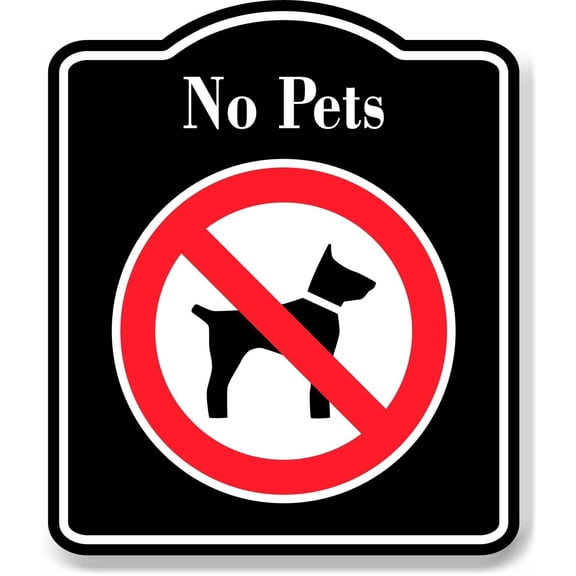 No pets Symbol Prohibition BLACK Aluminum Composite Sign, 8.5"x10"
