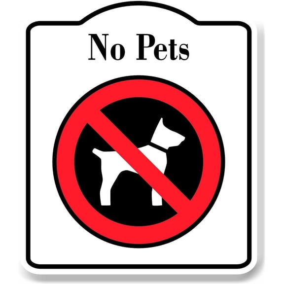 No pets Symbol Prohibition WB Aluminum Composite Sign 8.5''x10''
