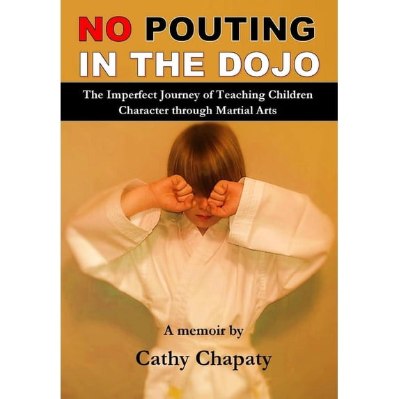 No pouting in the dojo (Hardcover)