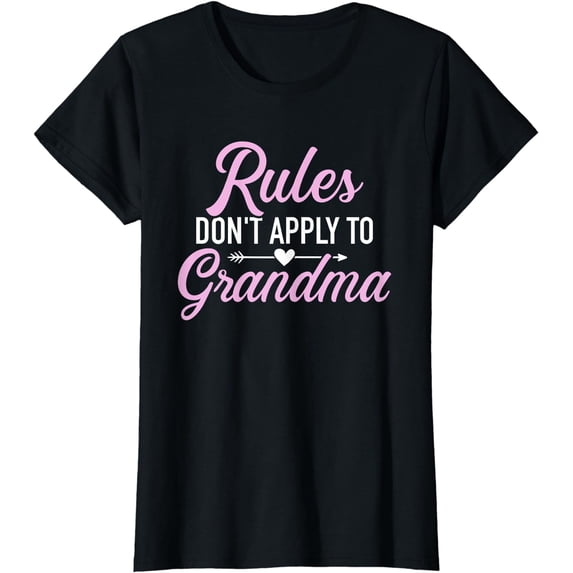 No rules for grandma T-Shirt