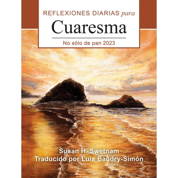 Pre-Owned No sólo de pan : Reflexiones diarias para Cuaresma 2023 (Paperback)