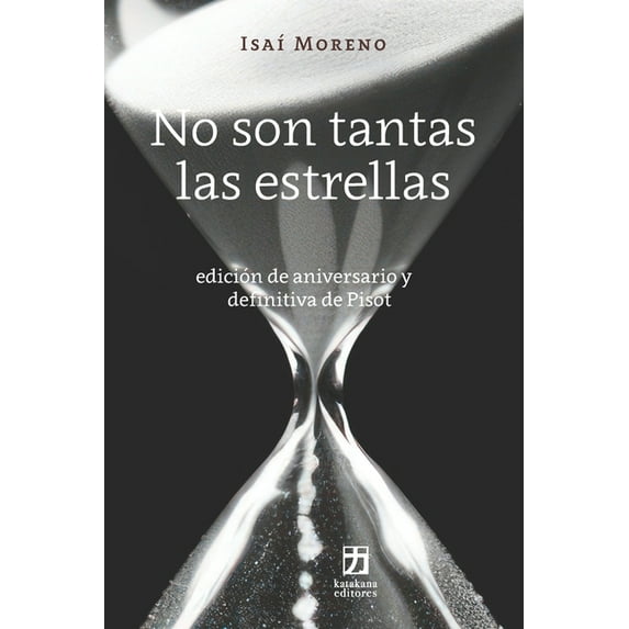No son tantas las estrellas: Edición de aniversario y definitiva de Pisot, (Paperback)