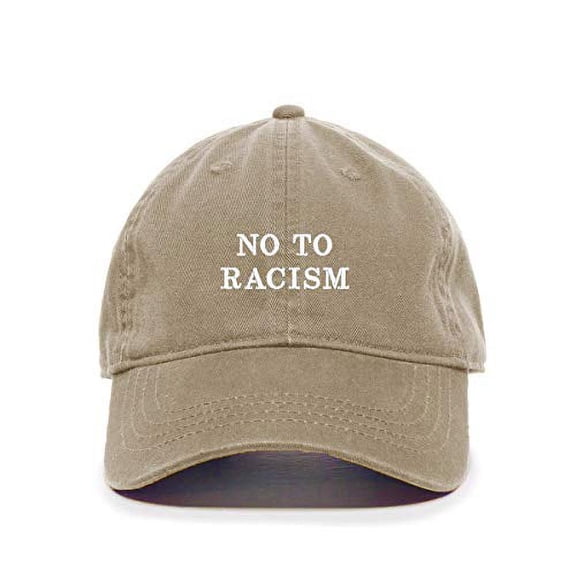 No to Racism Baseball Cap Embroidered Cotton Adjustable Dad Hat Khaki