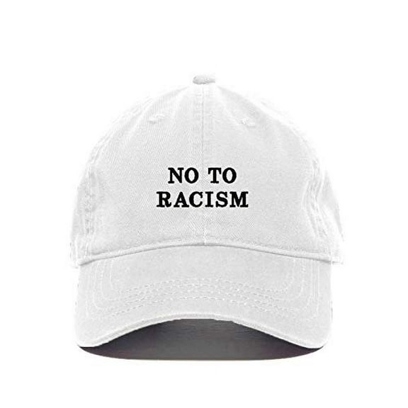 No to Racism Baseball Cap Embroidered Cotton Adjustable Dad Hat White