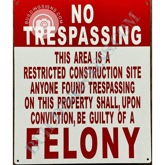 No trespassing Construction site Sign (RED/White Reflective, Aluminium 10X12,Rust Free) (ref-2201)