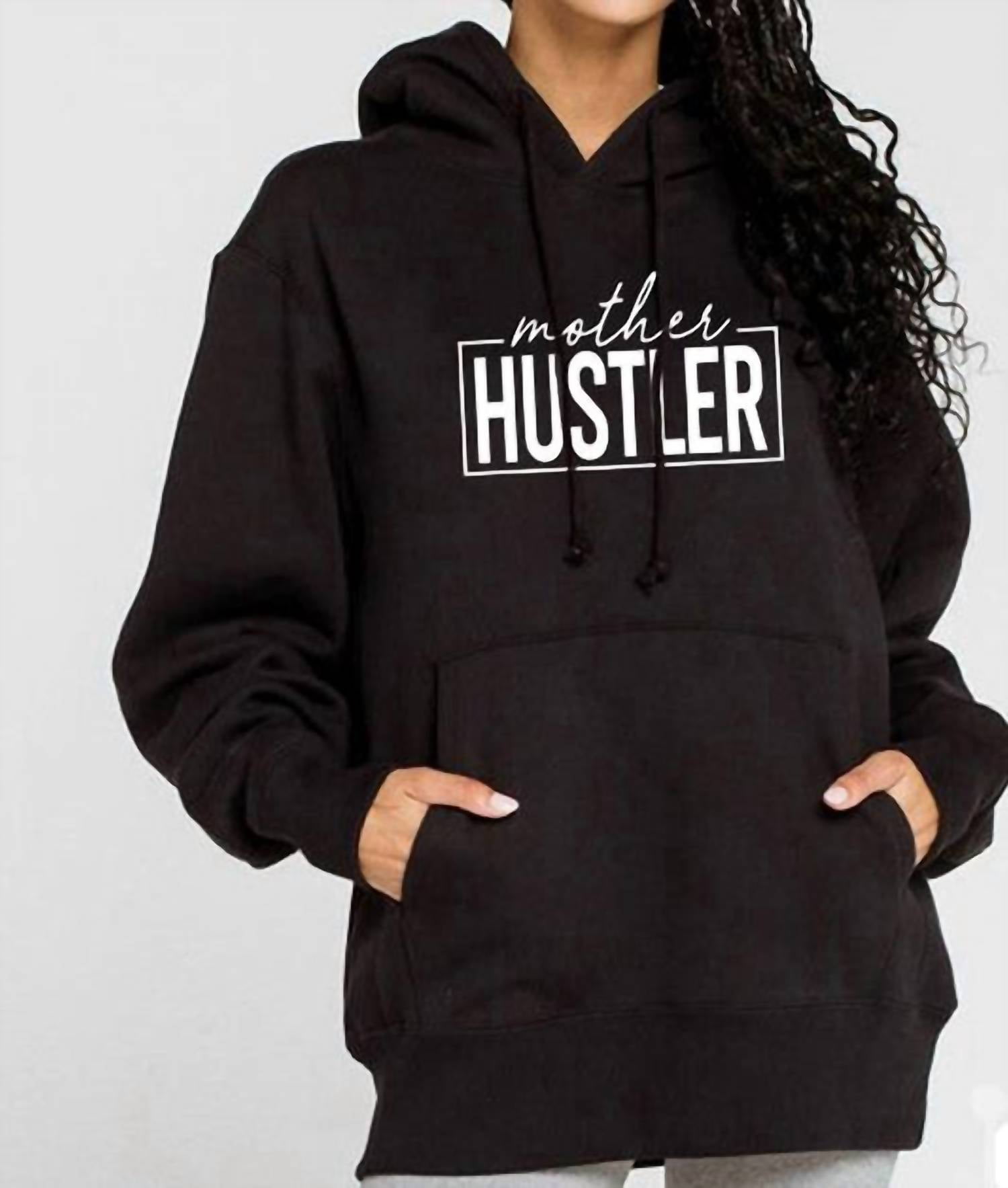 NoBrand Mother Hustler Hoodie