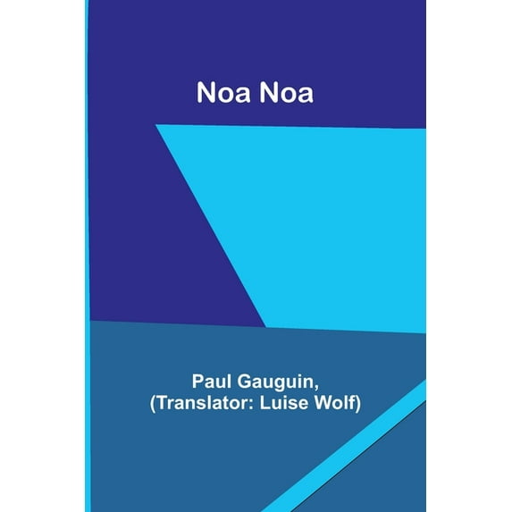 Noa Noa, (Paperback)
