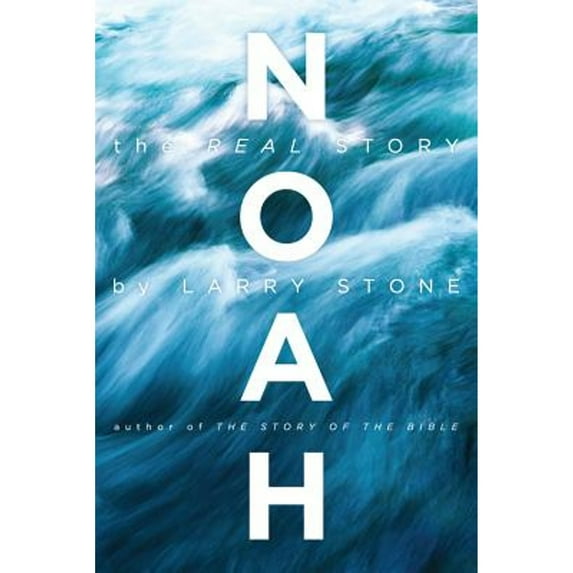 Pre-Owned Noah: The Real Story (Paperback) 1936488744 9781936488742