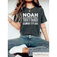 thumbnail image 1 of Noah Was A Conspiracy Theorist Then It Rained Shirt, Bible Scripture Clothing, Faith Sweatshirt, Revelations Shirt, 1 of 5