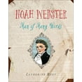 thumbnail image 1 of Noah Webster: Man of Many Words, (Hardcover), 1 of 1