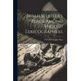 thumbnail image 1 of Noah Webster's Place Among English Lexicographers, (Paperback), 1 of 1
