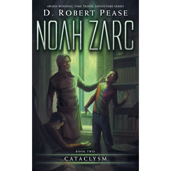 Noah Zarc Noah Zarc: Cataclysm, Book 2, (Paperback)