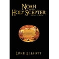 thumbnail image 1 of Noah and the Holy Scepter: Mesha of Moab, (Paperback), 1 of 1