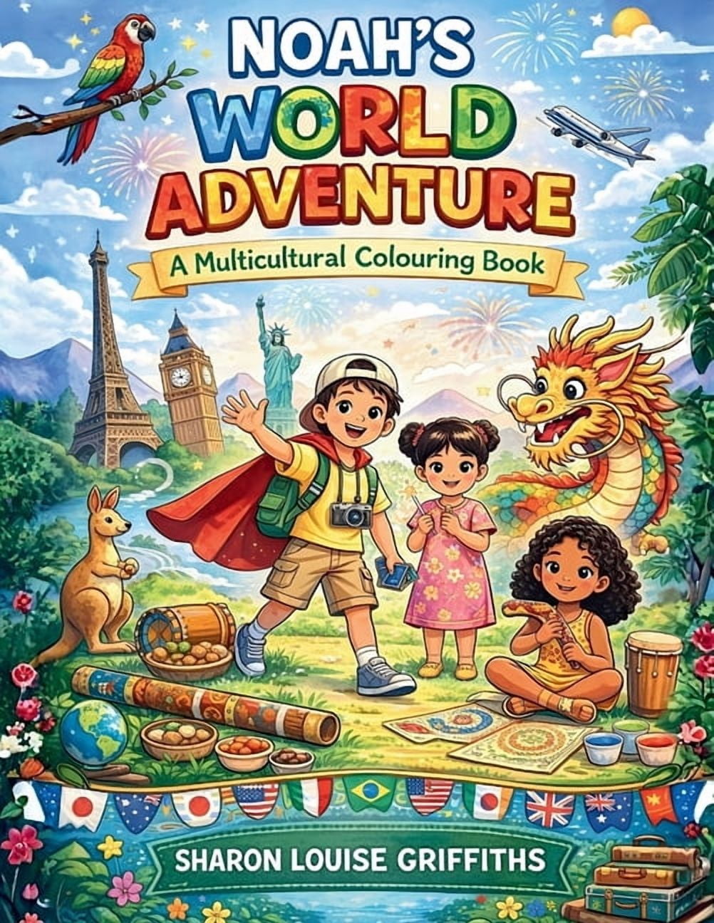 Noah's World Adventure: A Multicultural Colouring Book:: A Multicultural Colouring Book, (Paperback)