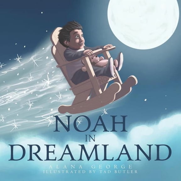 Noah in Dreamland (Paperback) by Alana George