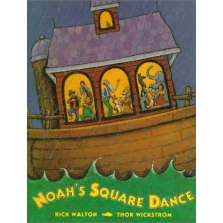 Pre-Owned Noah's Square Dance (Hardcover) 0688111866 9780688111861