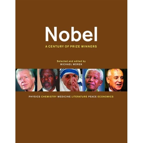 Pre-Owned Nobel: A Century of Prize Winners, 9781554074112, 1554074118, Hardcover, First Edition edition