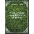 thumbnail image 1 of Nobiliario de conquistadores de Indias (Paperback), 1 of 1