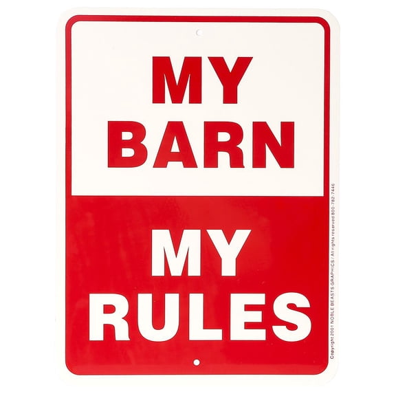 Noble Beasts Graphics Beasts Graphics My Barn My Rules Sign 9 x 12 White/Red