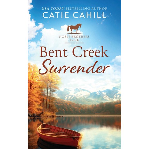 Noble Brothers Ranch Bent Creek Surrender, Book 3, (Paperback)