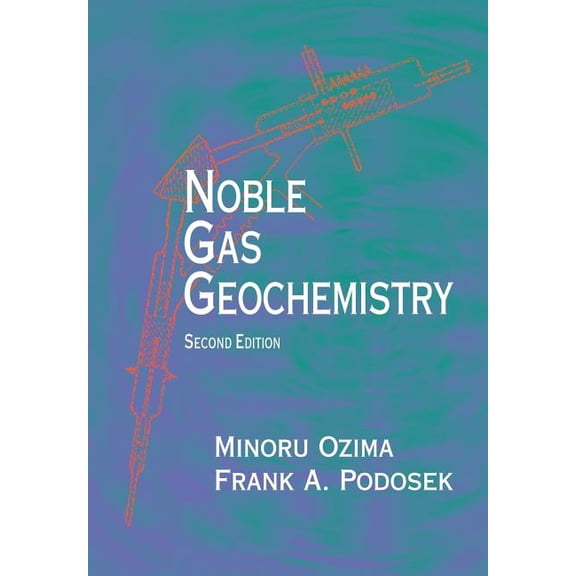 Noble Gas Geochemistry, (Paperback)