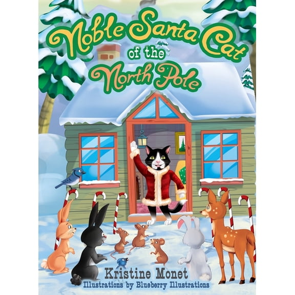 Noble Santa Cat of the North Pole, (Hardcover)