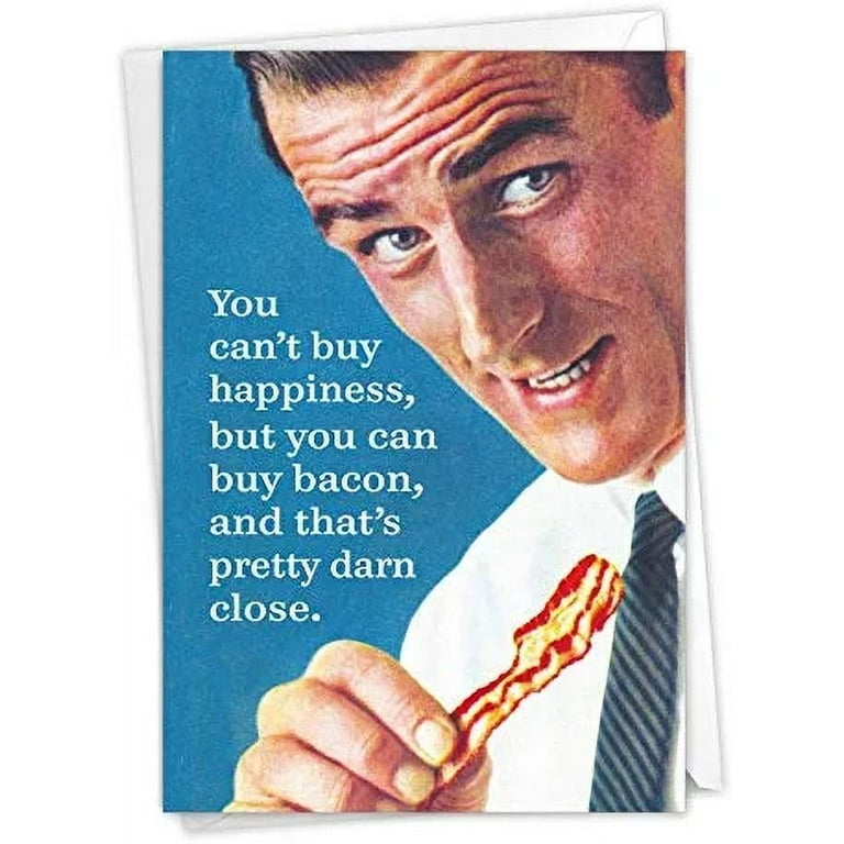 NobleWorks - 1 Funny Vintage Birthday Card - Hilarious Retro Greeting,  Grown-Up Humor for Happy Birthdays - Buy Bacon C3993BDG - Walmart.com
