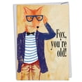 thumbnail image 1 of NobleWorks - C4675BDG Humor Birthday Greeting Card 'Fox You're Old' with Envelope by NobleWorks, 1 of 3
