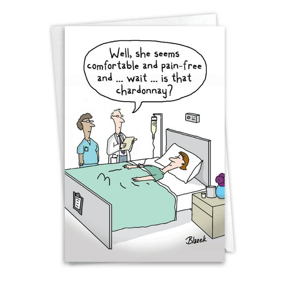 NobleWorks Funny Get Well Greeting Card with 5 x 7 Inch Envelope (1 Card) Chardonnay Drip C6075GWG