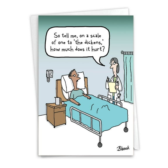 NobleWorks Funny Get Well Greeting Card with 5 x 7 Inch Envelope (1 Card) The Dickens C7860GWG