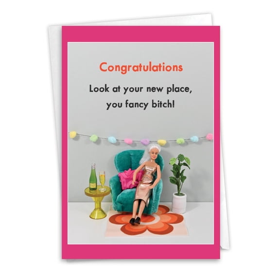 NobleWorks Funny New Home Greeting Card with 5 x 7 Inch Envelope (1 Card) Housewarming Fancy Place C10856NHG