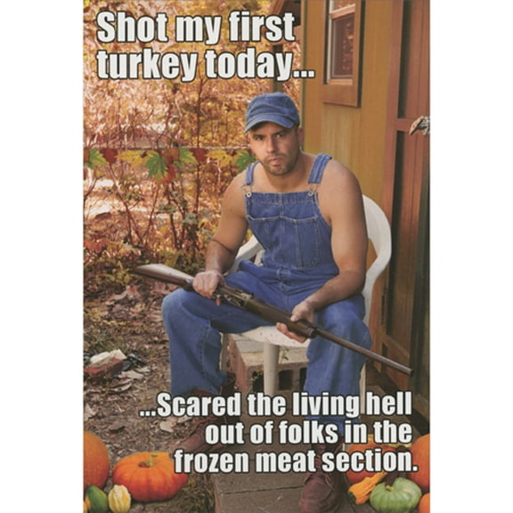 NobleWorks Funny Thanksgiving Greeting Card with 5 x 7 Inch Envelope (1 Card) Shot First Turkey 1812