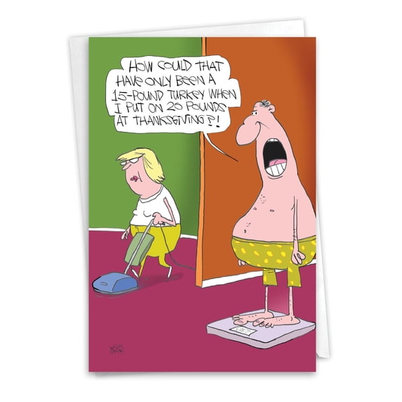 NobleWorks Funny Thanksgiving Greeting Card with 5 x 7 Inch Envelope (1 Card) Turkey Weight C10717TGG