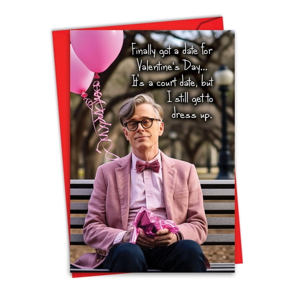NobleWorks Funny Valentine's Day Greeting Card with 5 x 7 Inch Envelope (1 Card) Court Date C10921VDG