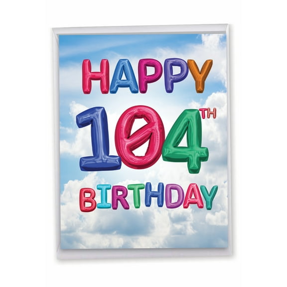 NobleWorks Jumbo 104th Milestone Birthday Paper Card 8.5 x 11 Inch with Envelope (1 Pack) Oversize Jumbo Inflated Messages-104 J2772MBG