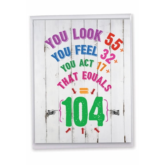 NobleWorks Jumbo Funny 104th Milestone Birthday Greeting Card 8.5 x 11 Inch with Envelope (1 Pack) Oversize Jumbo Age Equation-104 J2575MBG
