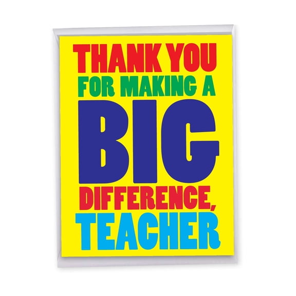 NobleWorks Jumbo Teacher Thank You Greeting Card 8.5 x 11 Inch with Envelope (1 Pack) Big, Jumbo Big Difference Teacher J8158TTG-US