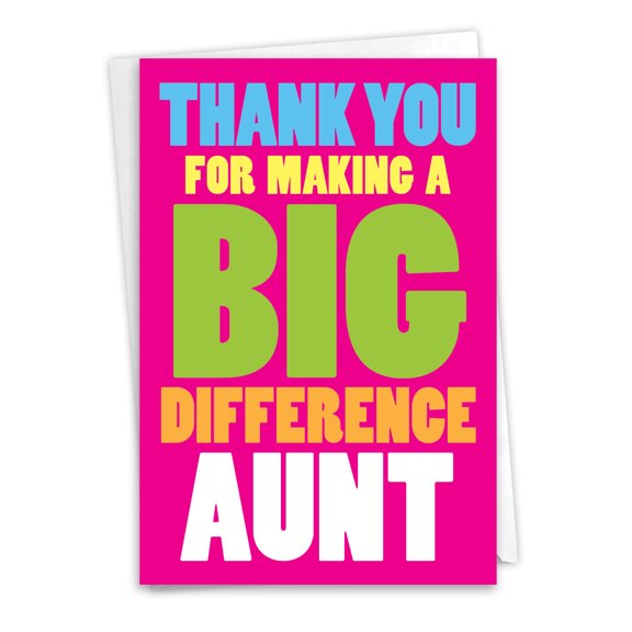 NobleWorks Thank You Greeting Card (Aunt) with 5 x 7 Inch Envelope (1 Card) Big Difference Aunt C8214TYG