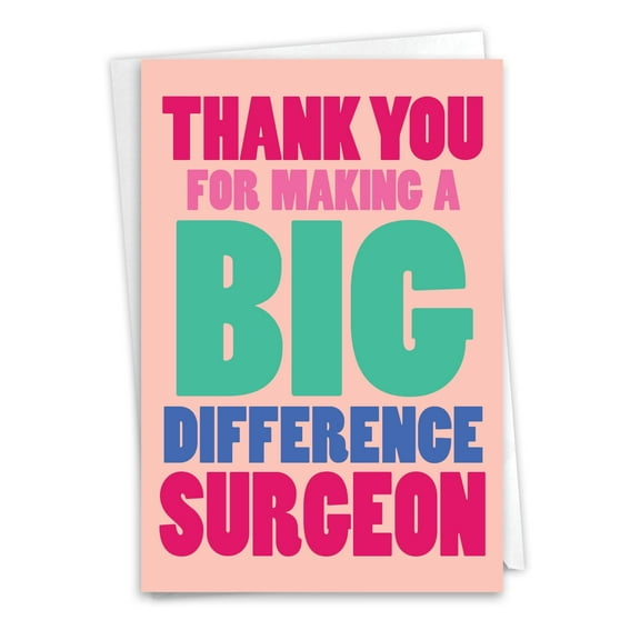 NobleWorks Thank You Greeting Card (Doctor) with 5 x 7 Inch Envelope (1 Card) Big Difference Surgeon C8194TYG