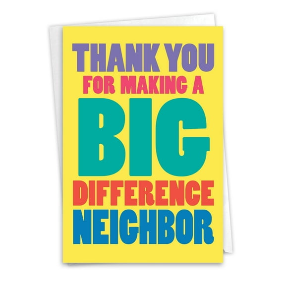 NobleWorks Thank You Greeting Card (Neighbor) with 5 x 7 Inch Envelope (1 Card) Big Difference Neighbor C8165TYG