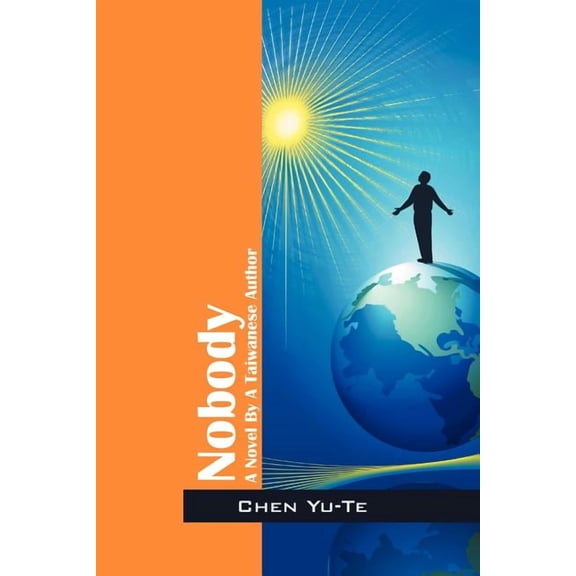 Nobody: A Novel by a Taiwanese Author, (Paperback)