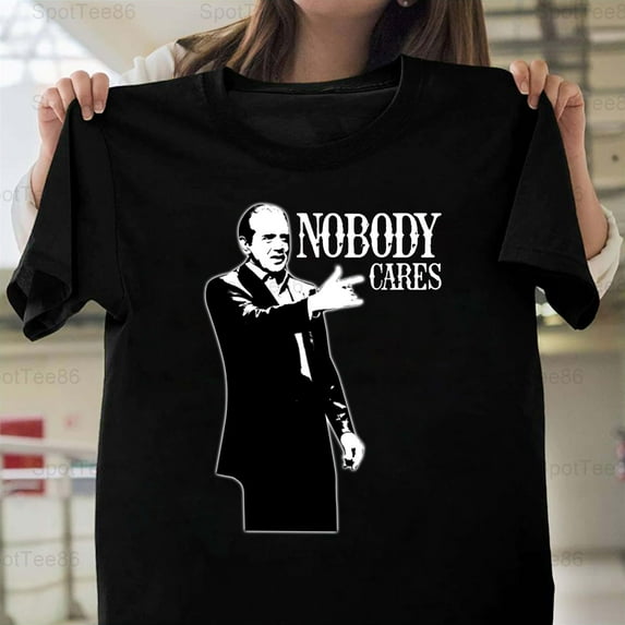 Nobody Cares A Bronx Tale Funny Retro Vintage 90s Movie Quote Graphic G283 Unisex T-Shirt, Up to Size 5XL