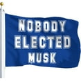 thumbnail image 1 of Nobody Elected M-usk Flags For Room Vintage Funny Flags Outdoor Indoor Decoration For Boat 3x5 Ft, Personalized Gifts For, 1 of 7