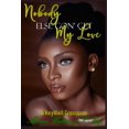 thumbnail image 1 of Nobody Else Gon' Get My Love (Paperback), 1 of 1