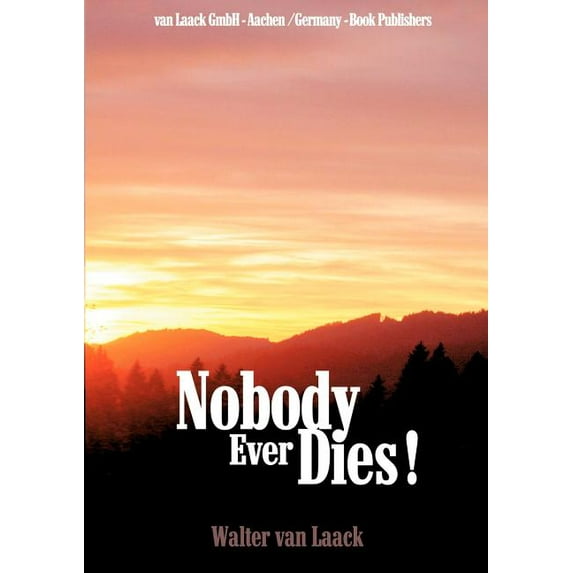 Nobody Ever Dies!, (Paperback)