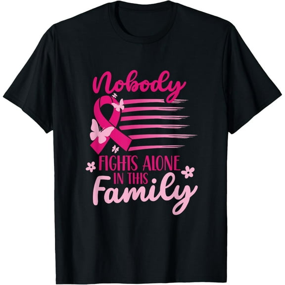 Nobody Fights Alone In This Family Pink Breast Cancer T-Shirt