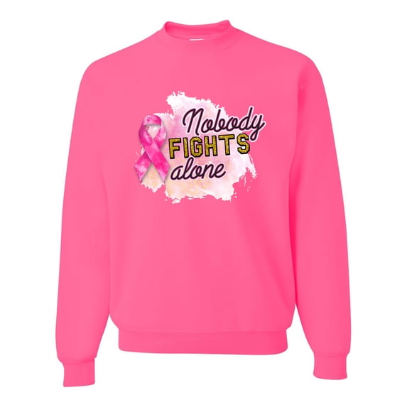 Nobody Fights Alone Watercolor Sparkles Breast Cancer Awareness Unisex Crewneck Graphic Sweatshirt, Neon Pink, Small