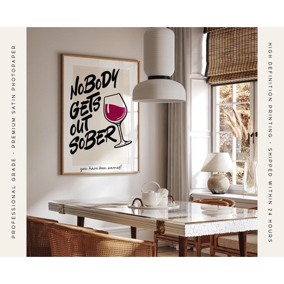 Nobody Gets Out Sober Print Quirky Kitchen Home Bar Art, Unframed Paper Print