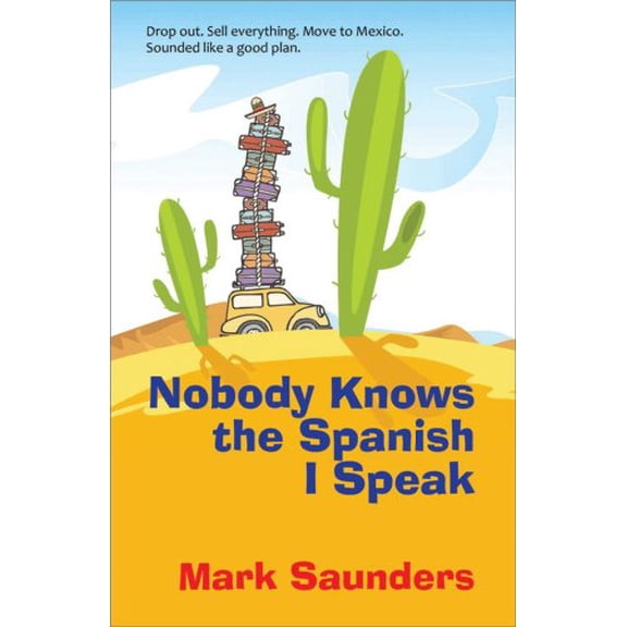 Pre-Owned Nobody Knows the Spanish I Speak: 1 Paperback
